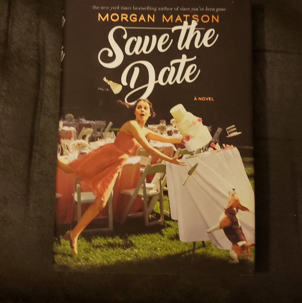 Save the Date by Morgan Matson Hardbook